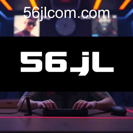 The Rise of 56jl: A Game Changer in Online Gaming